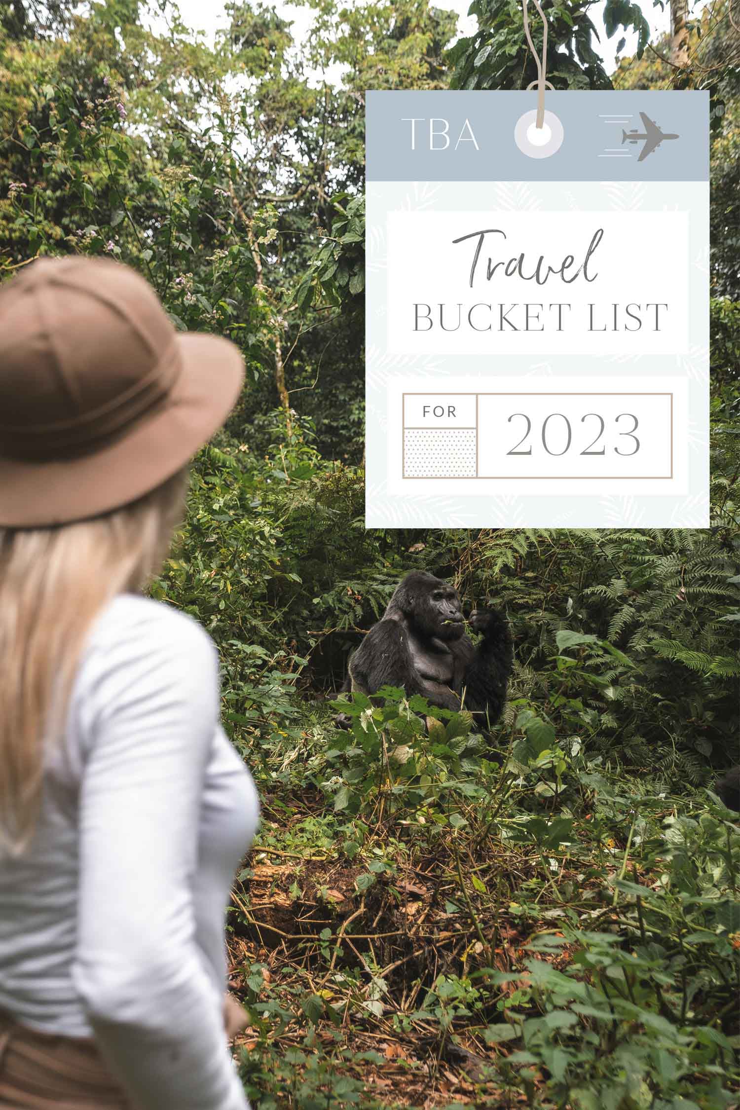 Travel bucket list for 2023