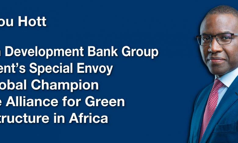 Photo of African Development Bank Group President Appoints Former Senegalese Minister Amadou Hott as Special Envoy for the Alliance for Green Infrastructure in Africa |  African Development Bank