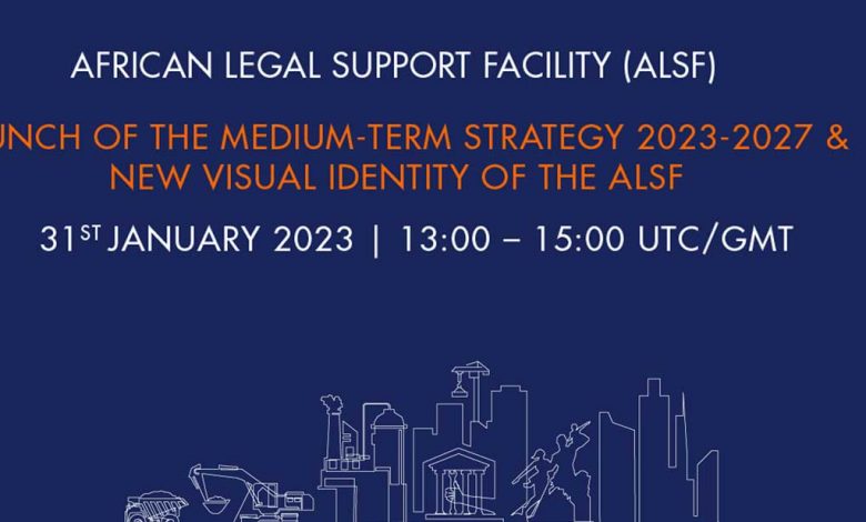 Photo of Launch of the African Legal Support Facility Medium Term Strategy 2023-2027 and new visual identity |  African Development Bank